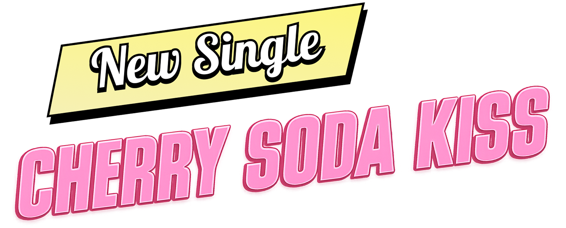 New Single — Cherry Soda Kiss